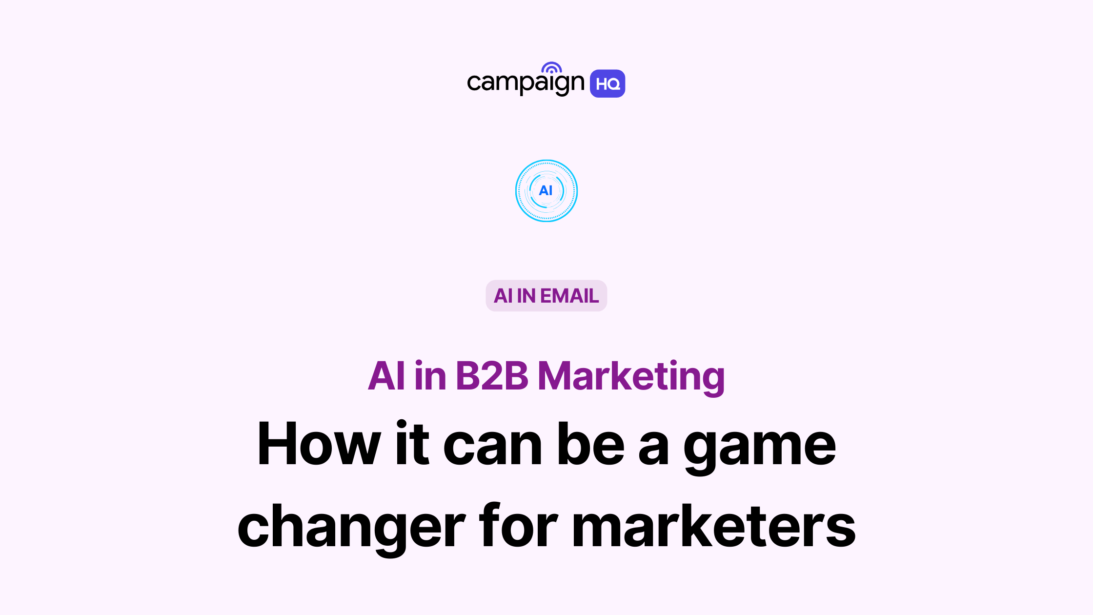 AI in B2B Marketing: How It Can Be a Game Changer For Marketers