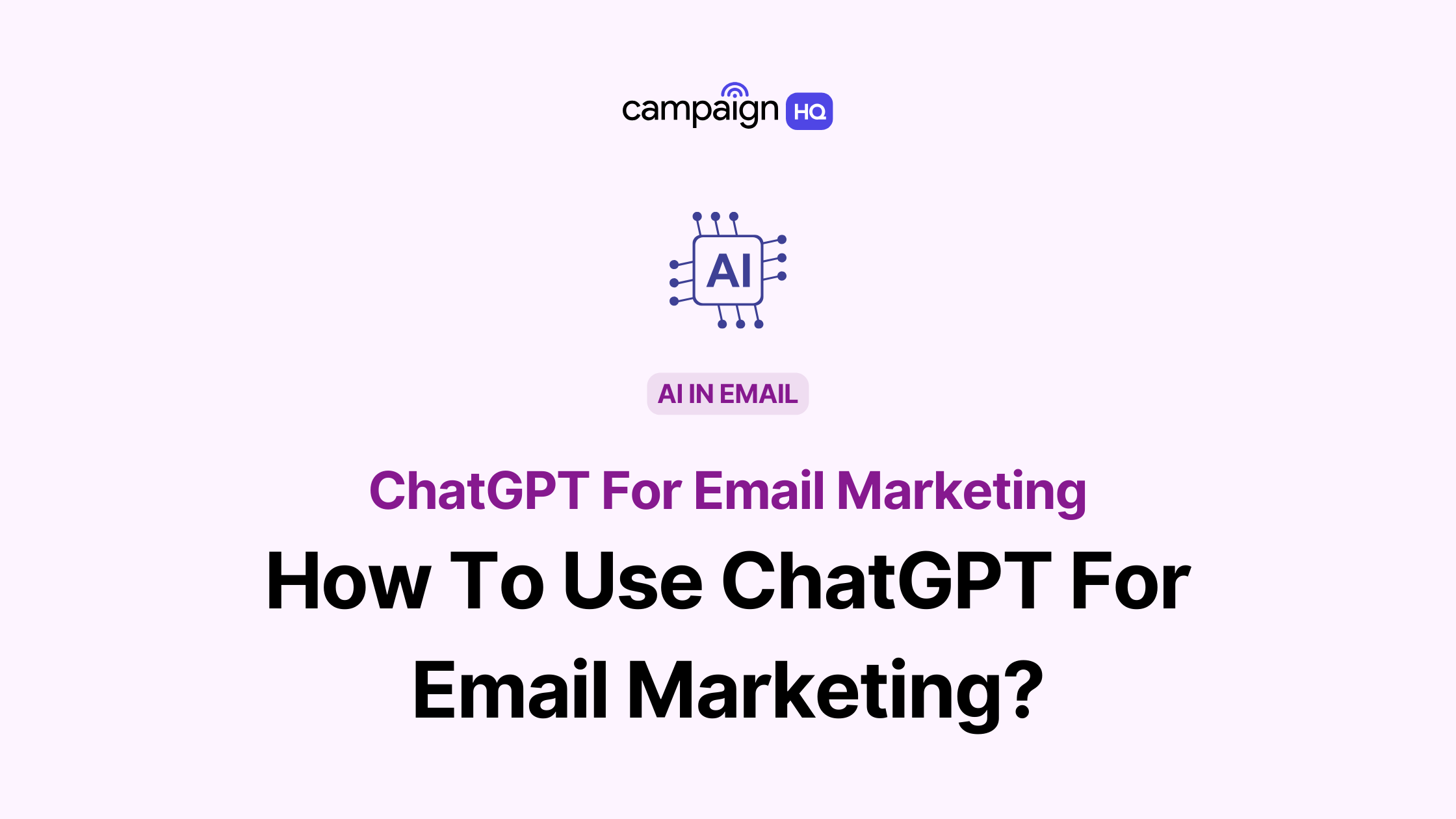 How To Use ChatGPT For Email Marketing?