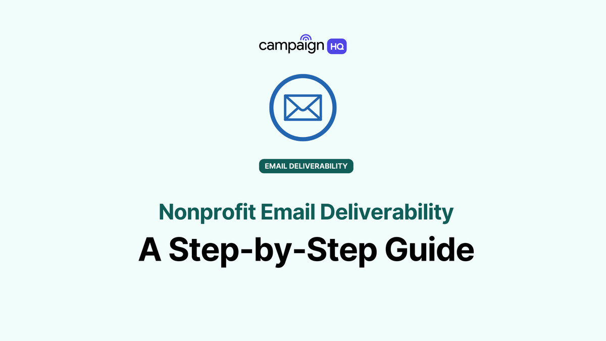 How to Boost Nonprofit Email Deliverability: A Step-by-Step Guide