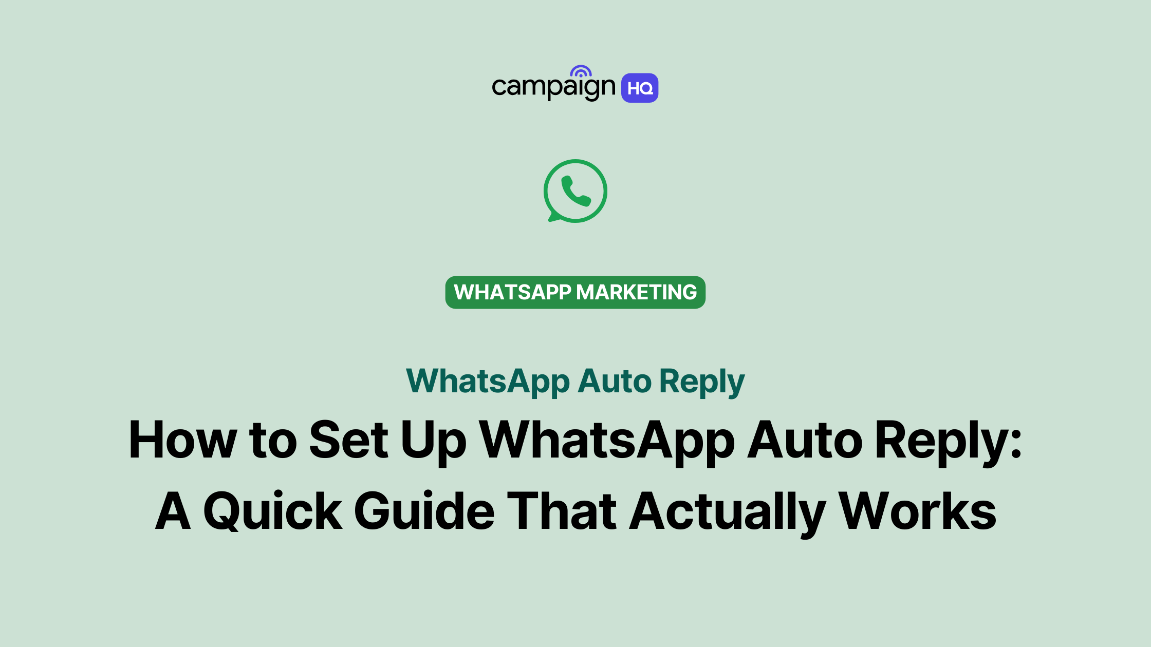 How to Set Up WhatsApp Auto Reply: A Quick Guide That Actually Works