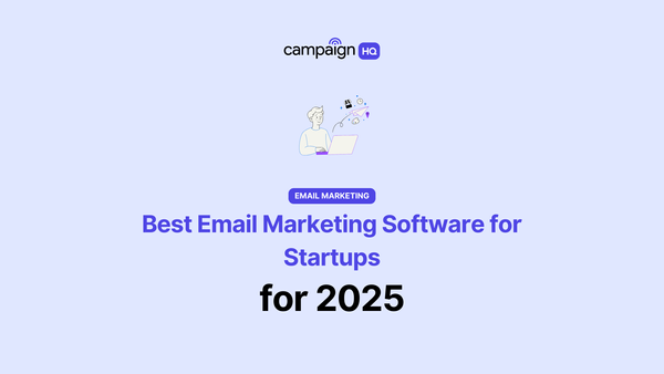 Best Email Marketing Software for Startups