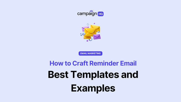 How to Craft the Perfect Reminder Email