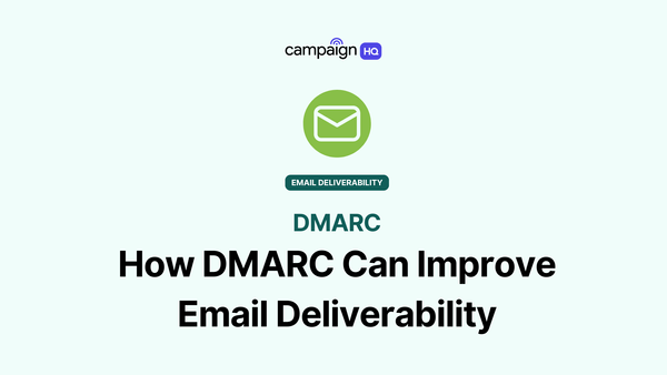 How DMARC Can Improve Email Deliverability