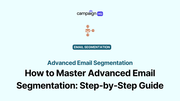 Advanced Email Segmentation