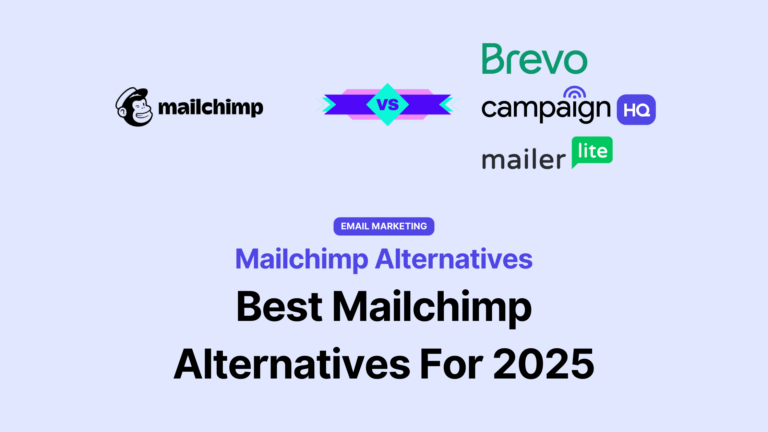 11 Best Mailchimp Alternatives For 2025 [Reviewed]