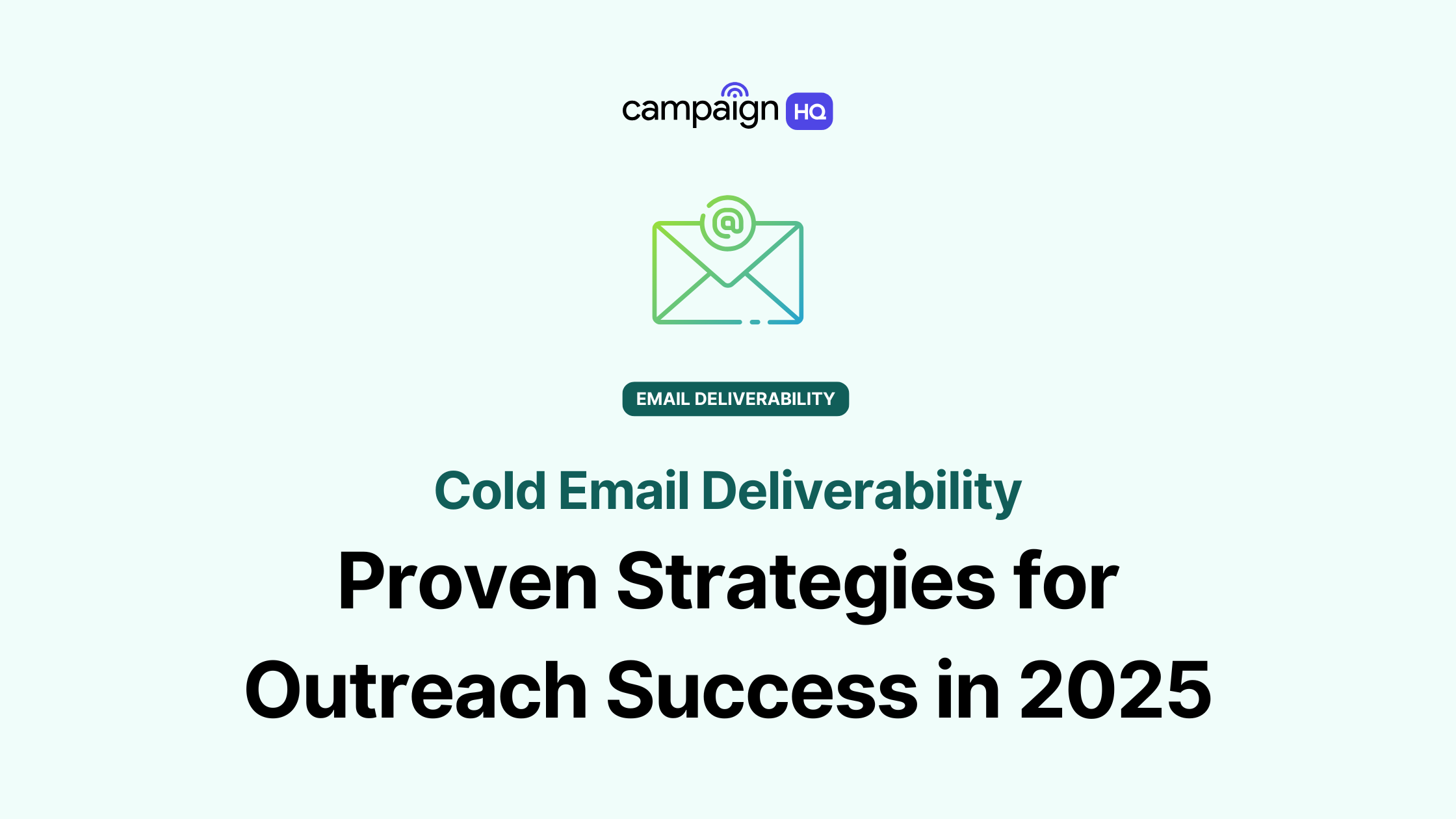 Cold email deliverability: A complete guide for 2025