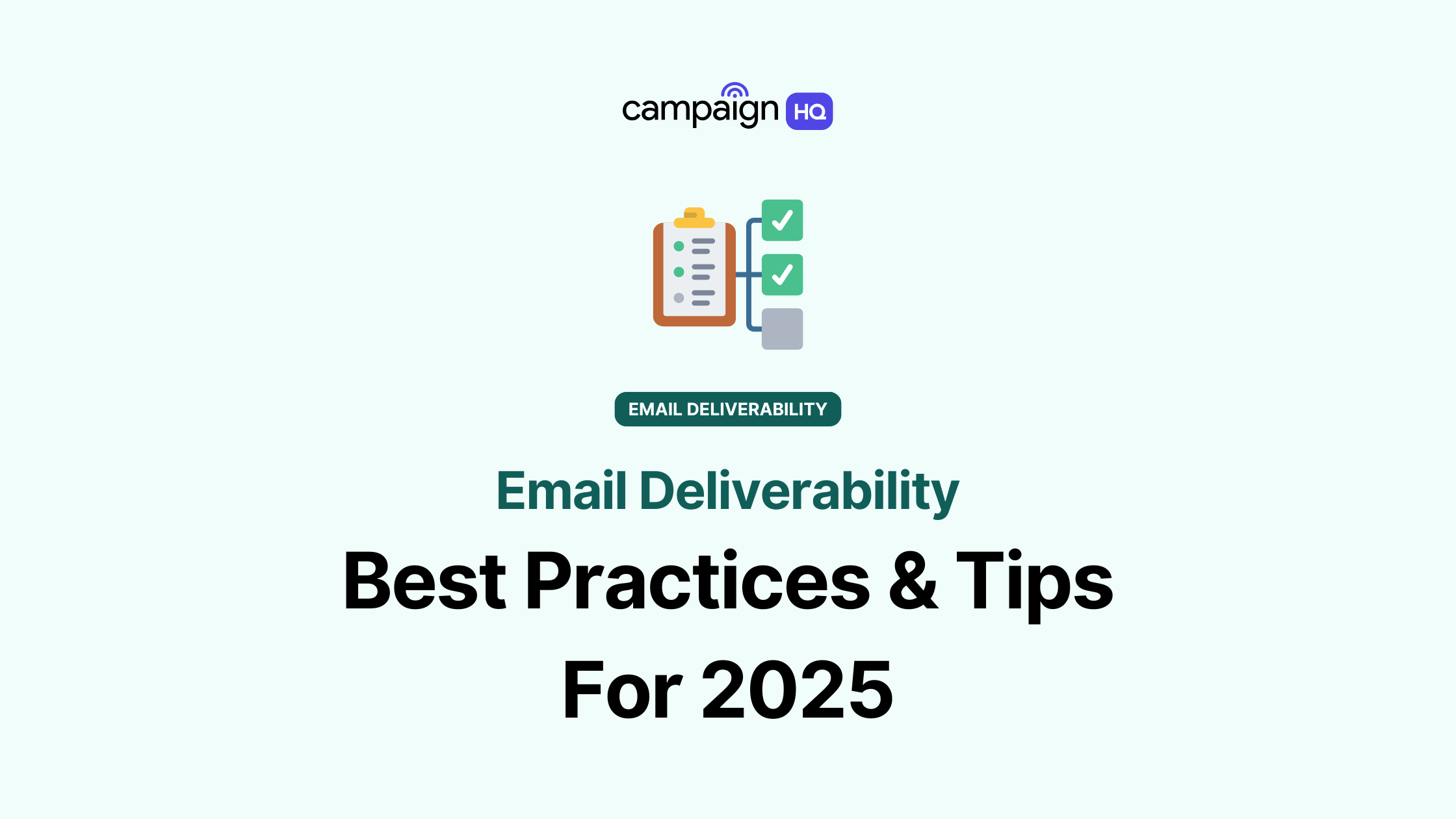 What is email deliverability? best practices & tips for 2025