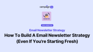 Email Newsletter Strategy