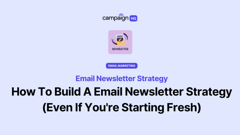 How to Build a Winning Email Newsletter Strategy (Even If You’re Starting Fresh)