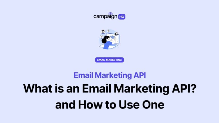 What is an Email Marketing API? and How to Use One