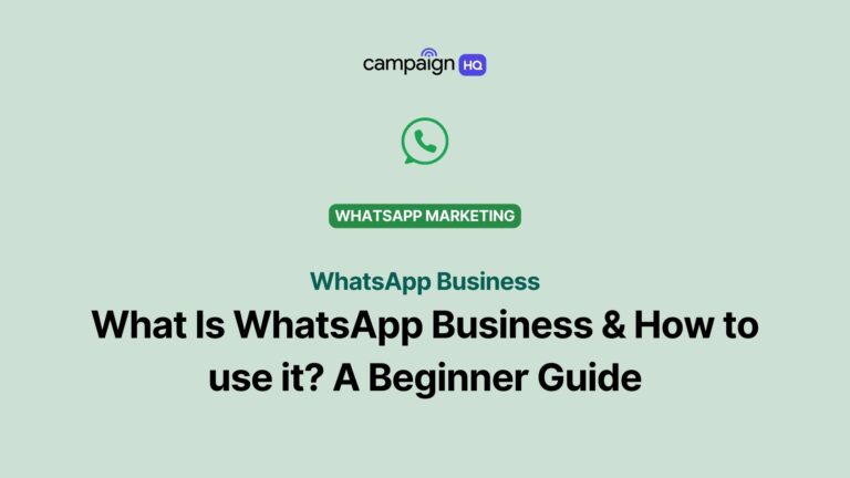 What Is WhatsApp Business & How to use it?: A Beginner’s Step-by-Step Guide