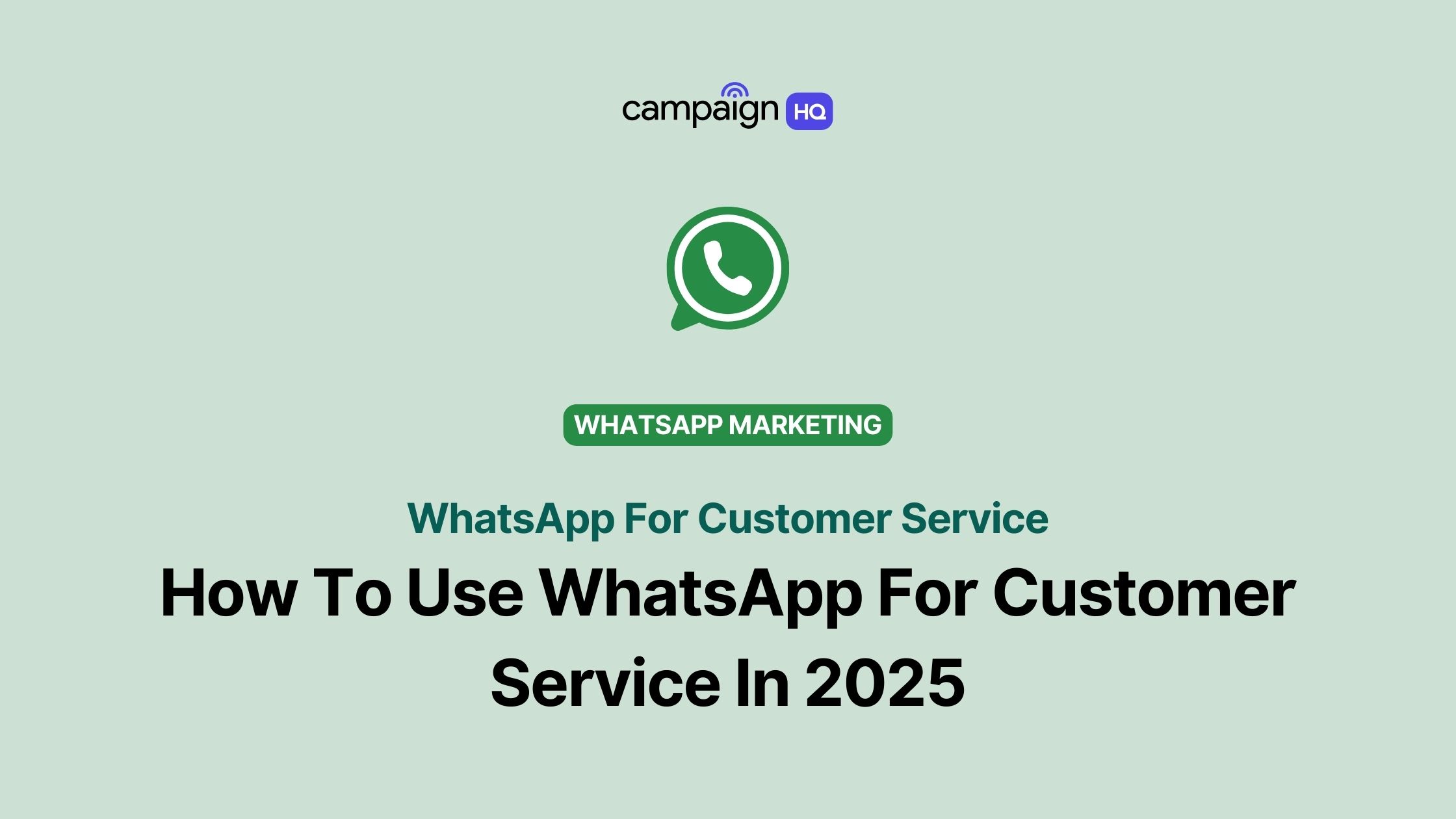 WhatsApp for Customer Service: Setup Guide 2026