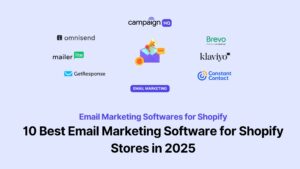 Email Marketing Softwares for Shopify