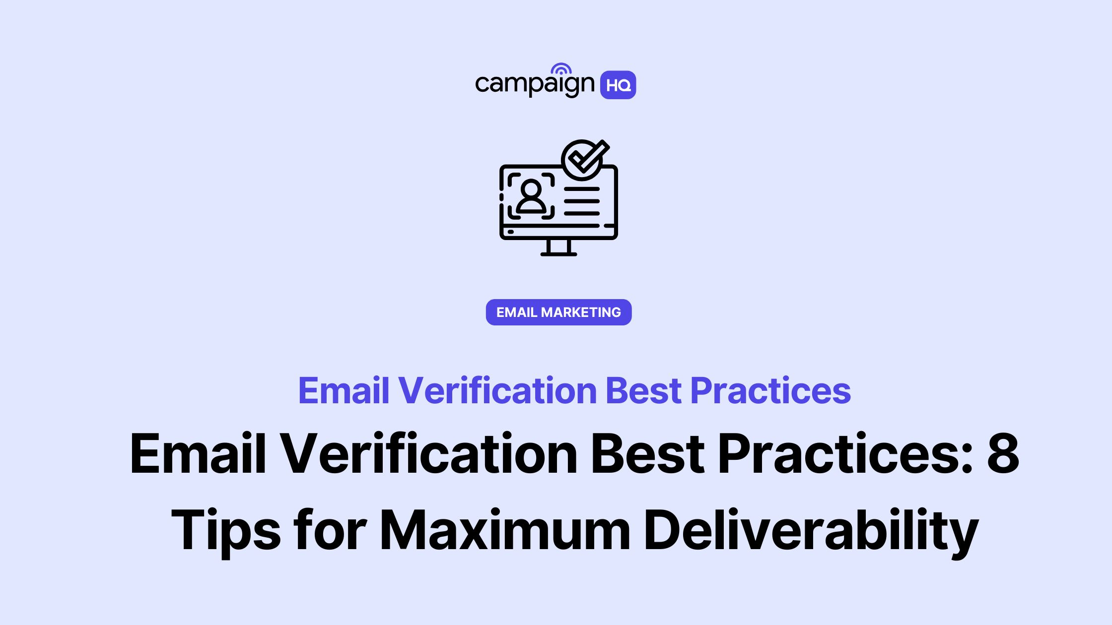 8 Email Verification Best Practices for Better Deliverability