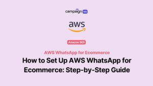 AWS WhatsApp for Ecommerce