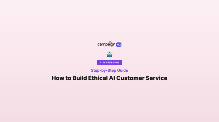 How to Build Ethical AI Customer Service: A Step-by-Step Guide With Templates