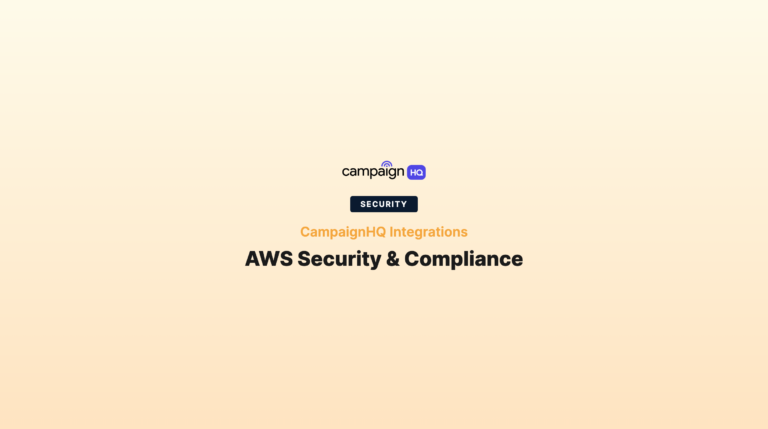 AWS Security and Compliance in CampaignHQ Integrations