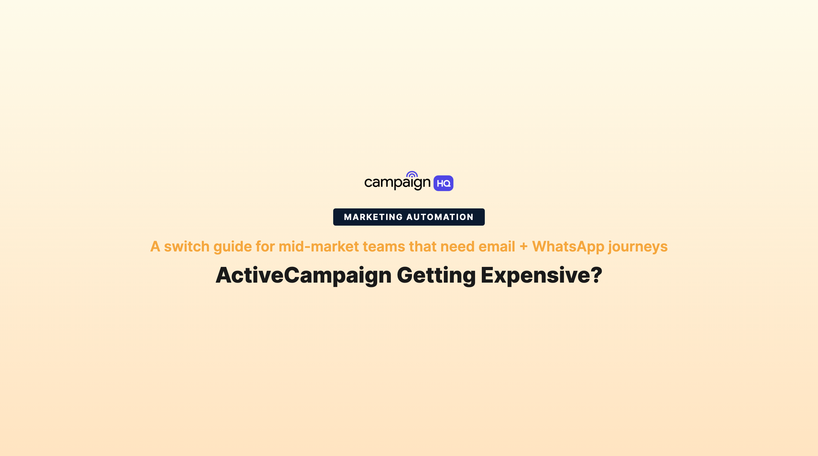ActiveCampaign getting expensive alternative guide for email and WhatsApp automation