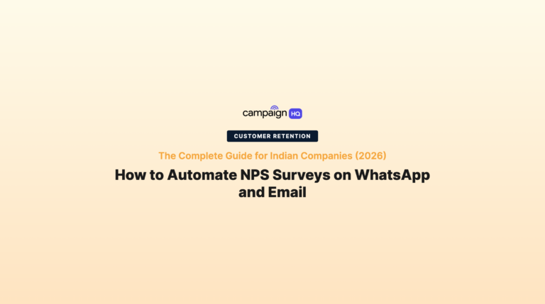How to Automate NPS Surveys on WhatsApp and Email: The Complete Guide for Indian Companies (2026)