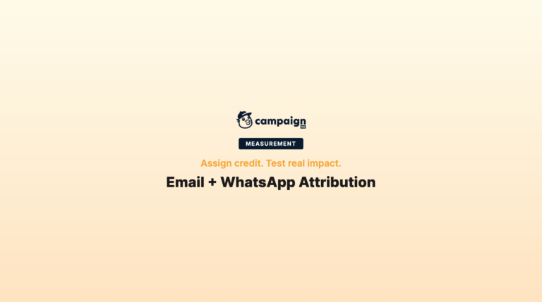 Multi Channel Attribution Models Explained: Accurate Revenue Tracking for WhatsApp and Email