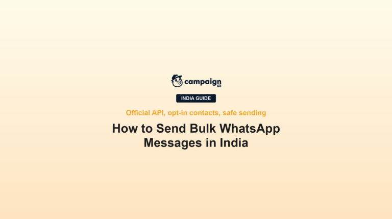 How to Send Bulk WhatsApp Messages in India (Without Getting Banned)