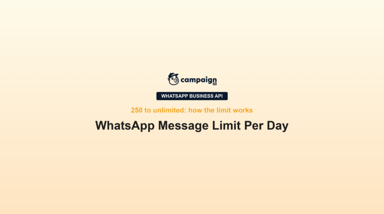 WhatsApp Message Limit Per Day: Business API Limits and How to Raise Them (2026)