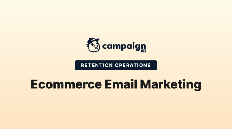 Ecommerce Email Marketing: Strategy, Workflows and Tools
