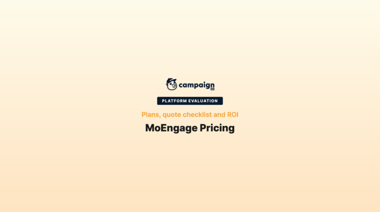 MoEngage Pricing: Plans, Quote Checklist and ROI