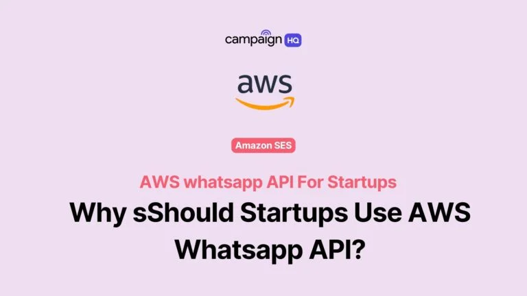 Why Should Startups Use AWS whatsapp API?