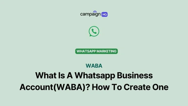 What Is A Whatsapp Business Account(WABA)? How To Create One