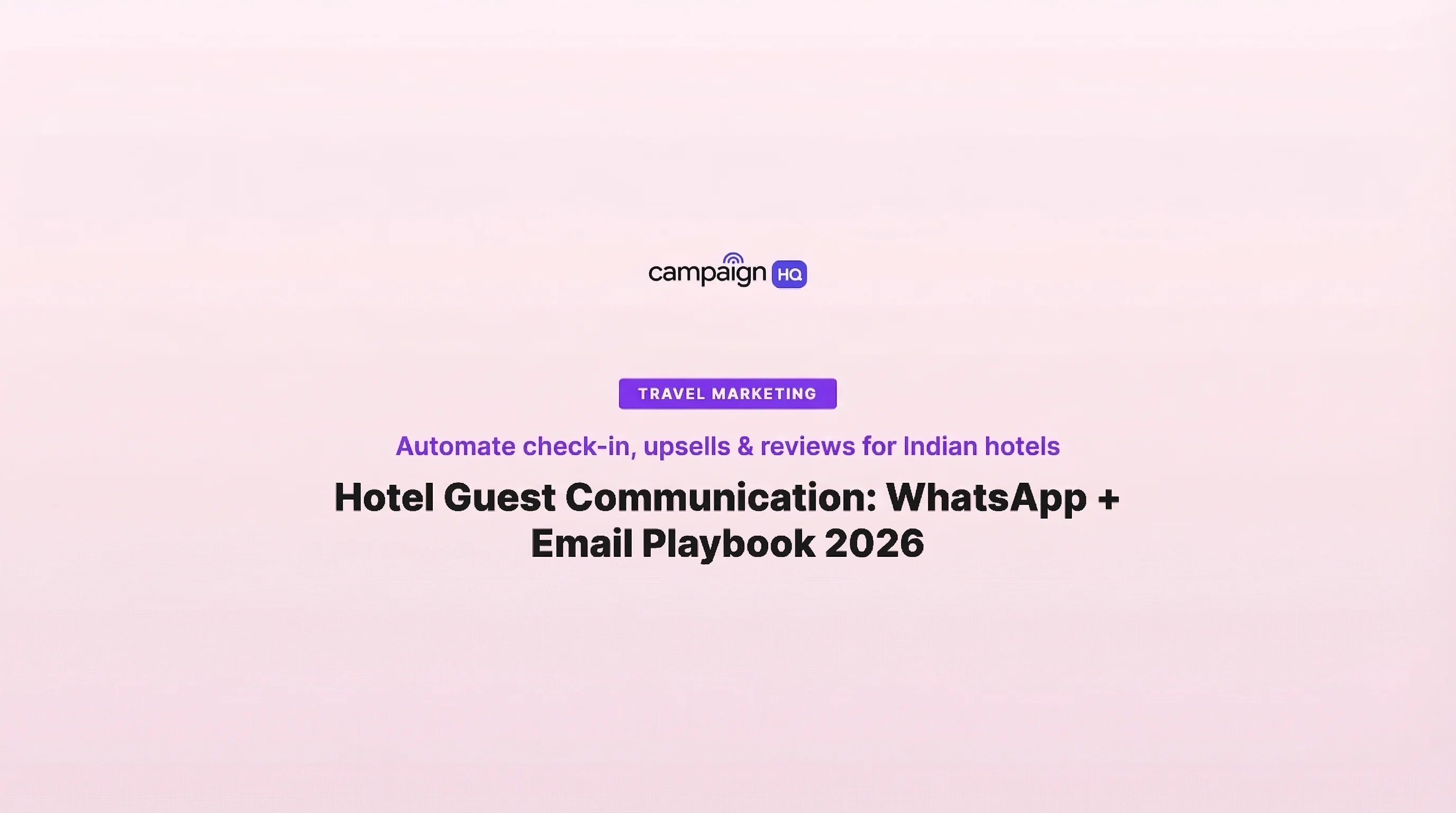 Hotel Guest Communication: WhatsApp + Email Playbook 2026