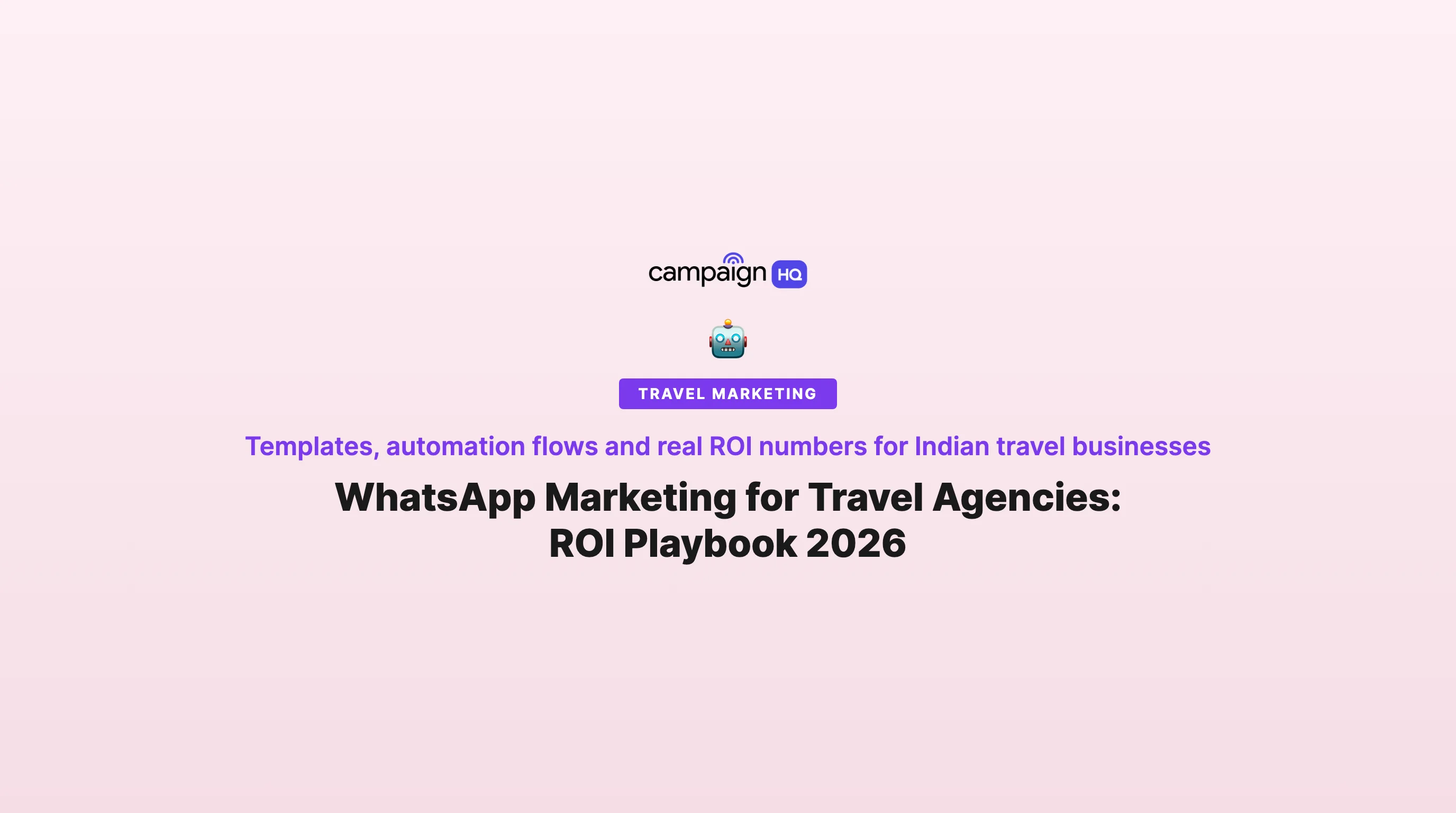 WhatsApp Marketing for Travel Agencies: ROI Playbook 2026