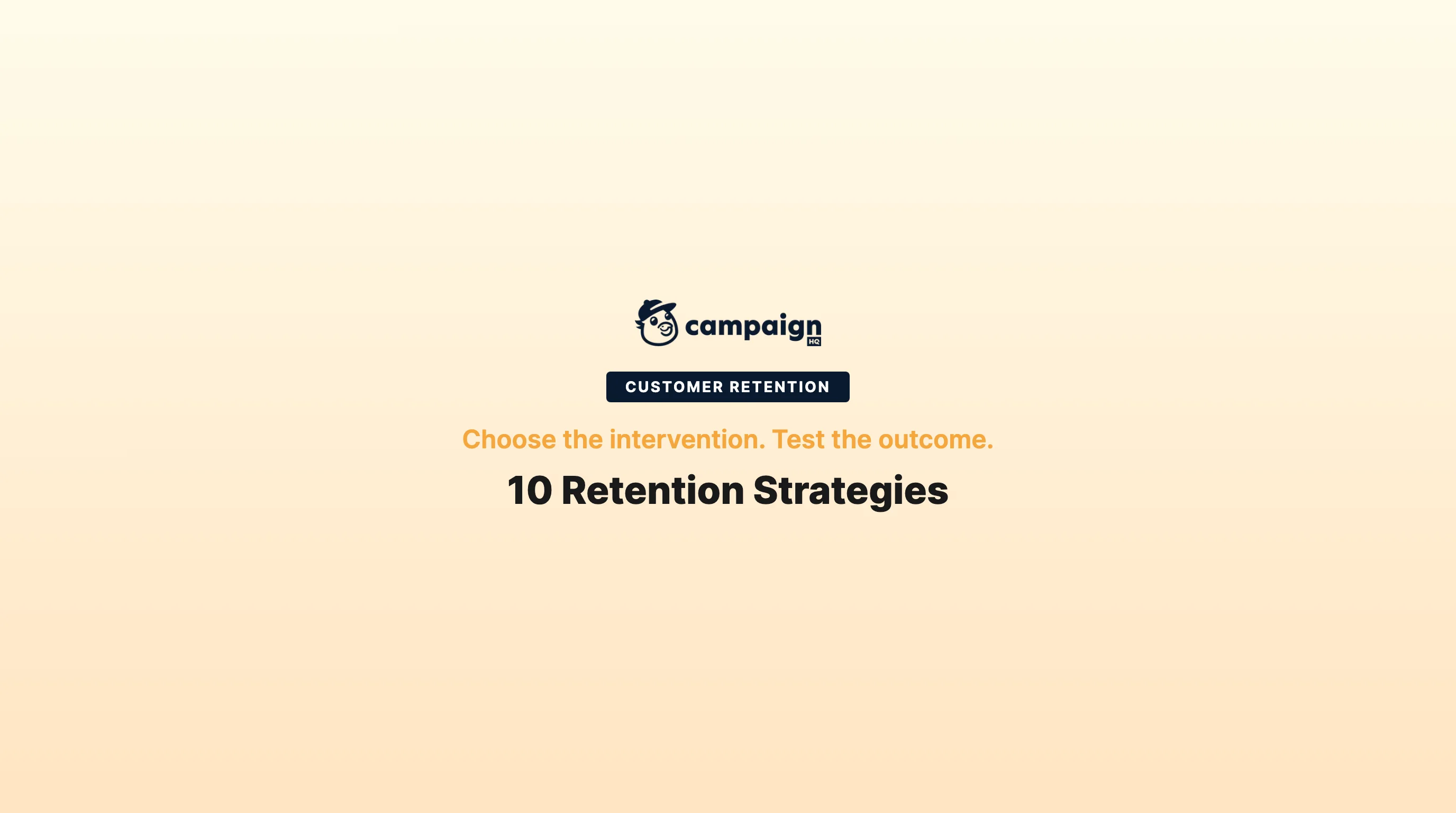 10 Customer Retention Strategies to Test