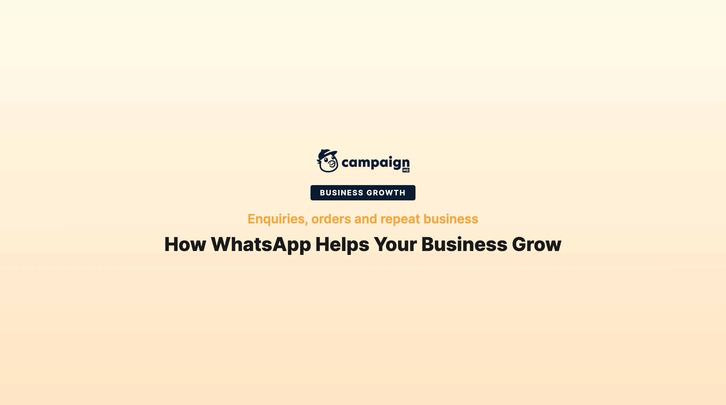 How WhatsApp helps your business grow through enquiries, orders and repeat business